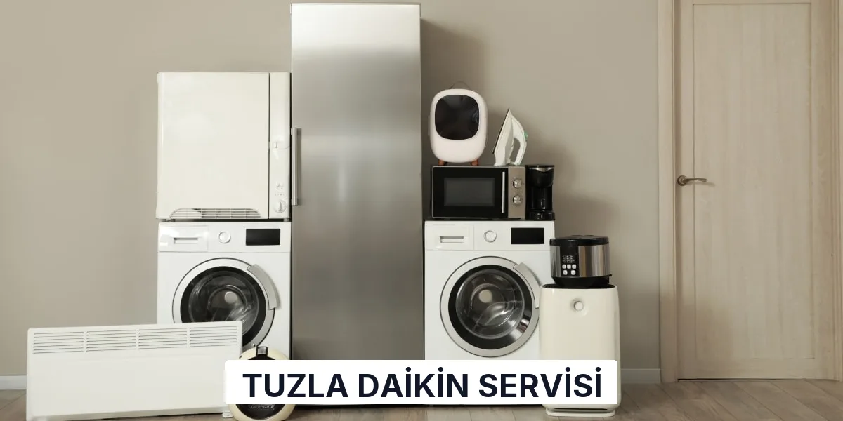Tuzla Daikin Servisi